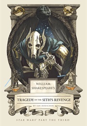 Tragedy of the Sith's Revenge (Ian Doescher)