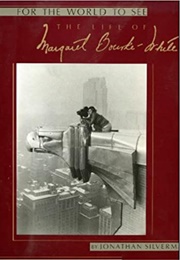 For the World to See: The Life of Margaret Bourke-White (Jonathan Silverman)