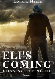 Eli's Coming (Darcia Helle)