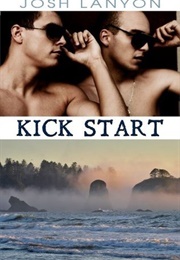 Kick Start (Dangerous Ground #5) (Josh Lanyon)