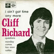 I Ain't Got Time Anymore .. Cliff Richard