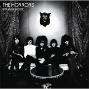 The Horrors - Strange House