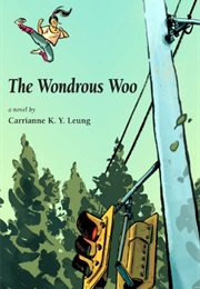 The Wondrous Woo (Carrianne K.Y. Leung)