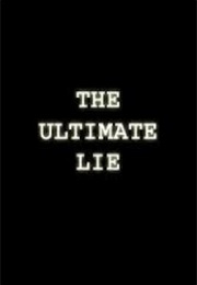 The Ultimate Lie (1996)
