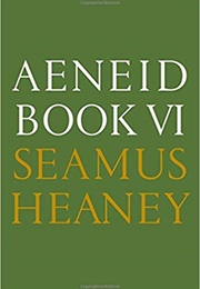Aeneid Book VI (Seamus Heaney)
