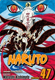 Naruto Volume 47 (Masashi Kishimoto)