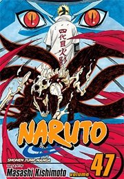 Naruto Volume 47 (Masashi Kishimoto)