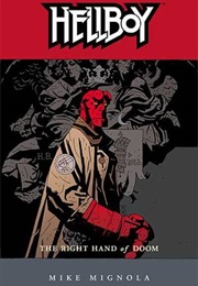 Hellboy: The Right Hand of Doom (Mike Mignola)
