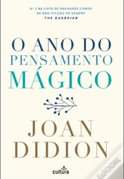 O Ano Do Pensamento Mágico (Joan Didion)