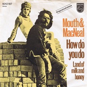 How Do You Do? - Mouth & Macneal