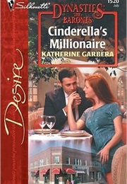 Cinderella&#39;s Millionaire (Katherine Garbera)