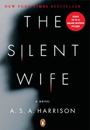 The Silent Wife (A.S.A. Harrison)