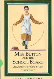 Miss Button and the School Board (Jean Boonstra)