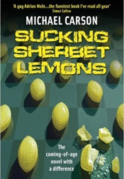 Sucking Sherbet Lemons (Michael Carson)