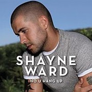 No U Hang Up - Shayne Ward
