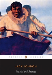 Northland Stories (Jack London)