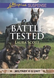 Battle Tested (By Laura Scott)
