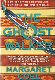 The Ghost Walker (Margaret Coel)