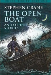 The Open Boat and Other Stories (Stephen Crane)