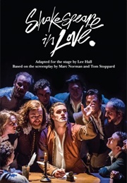 Shakespeare in Love (Lee Hall, Marc Norman, &amp; Tom Stoppard)