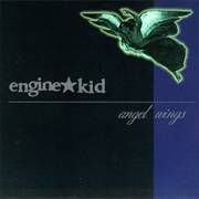 Engine Kid - Angel Wings