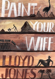 Paint Your Wife (Lloyd Jones)