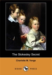 The Stokesley Secret (Charlotte M. Yonge)