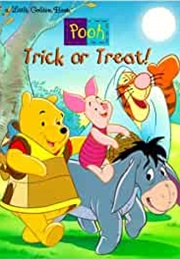 Pooh Trick or Treat! (Ann Braybrooks)