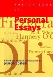 The Norton Book of Personal Essays (Various (Edited by Joseph Epstein))