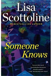 Someone Knows (Lisa Scottoline)