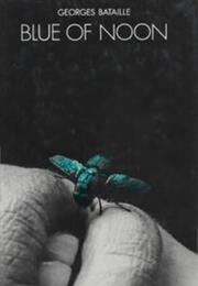 Georges Bataille: Blue Noon