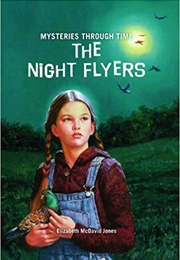 The Night Flyers (Elizabeth Mcdavid Jones)