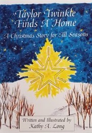 Taylor Twinkle Finds a Home (Kathy A. Long)