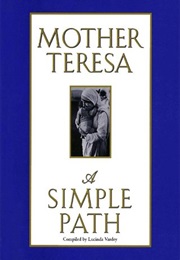 A Simple Path (Mother Teresa)