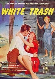 White Trash (Beulah Poynter)
