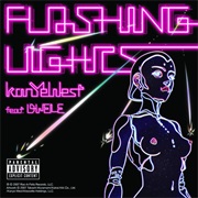 Flashing Lights - Kanye West