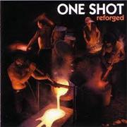 One Shot - Reforged