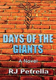 Days of the Giants (RJ Petrella)