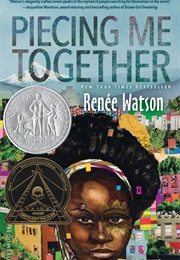 Piecing Me Together (Renée Watson)