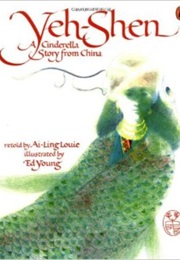 Yeh-Shen (Ai-Ling Louie)