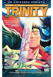Trinity Vol 01 Better Together (Francis Manapul)