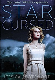 Star Cursed (Jessica Spotswood)