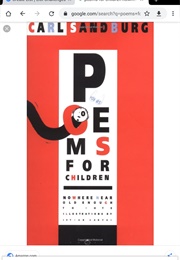 Poems for Children Nowhere Near Old Enough to Vote (Carl Sandburg)