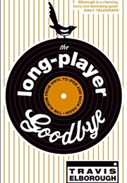 The Long-Player Goodbye (Travis Elborough)