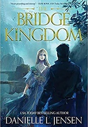 The Bridge Kingdom (Danielle Jensen)