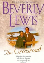The Crossroad (Beverly Lewis)