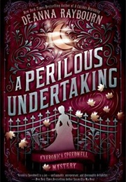 A Perilous Undertaking (Deanna Raybourn)
