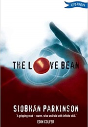 The Love Bean (Siobhan Parkinson)