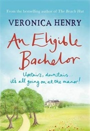 An Eligible Bachelor (Veronica Henry)