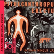 Charles Mingus - Pithecanthropus Erectus